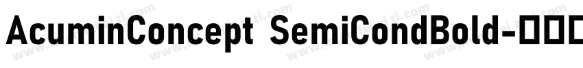 AcuminConcept SemiCondBold字体转换